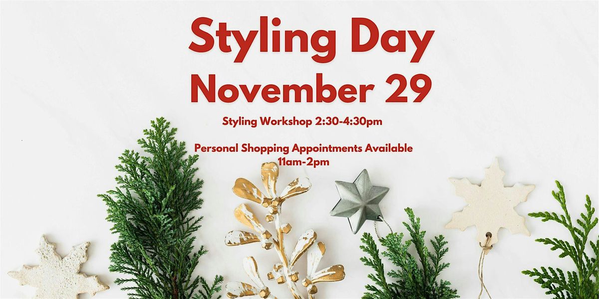 HOLIDAY  STYLING WORKSHOP!