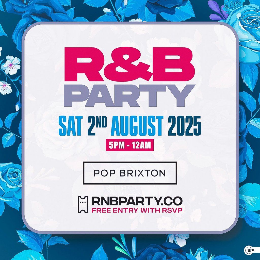 R&B PARTY - Day Party - Free Entry