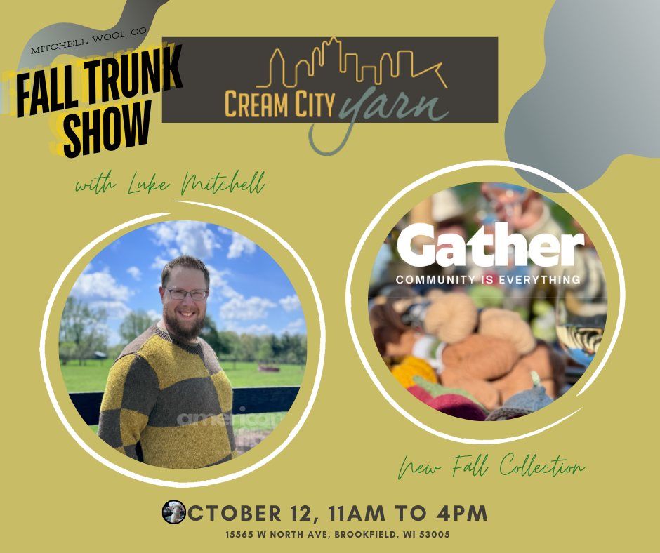 Cream City Yarn Trunk Show