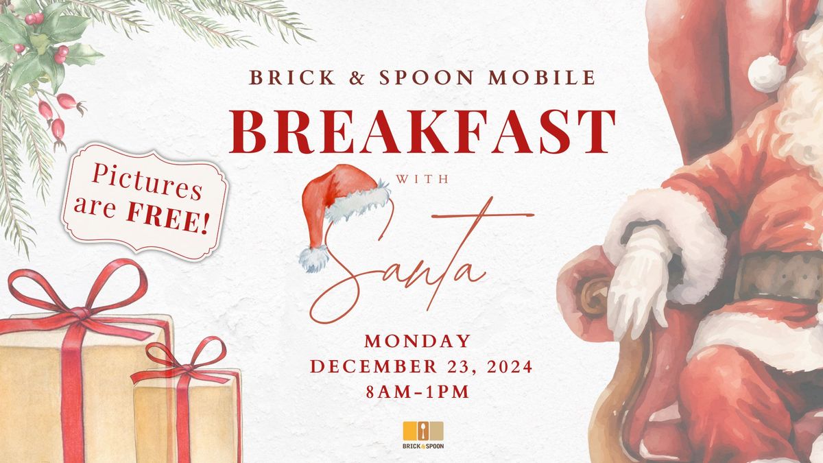 Breakfast with Santa at Brick and Spoon Mobile