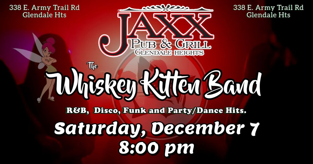 Whiskey Kitten Band at Jaxx Pub and Grill