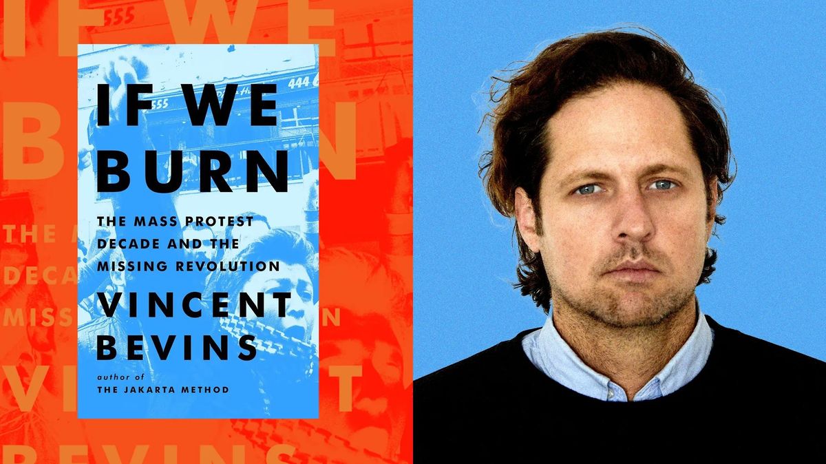 Strategy, social movements, and the \u2018mass protest decade\u2019: Roundtable with Vincent Bevins