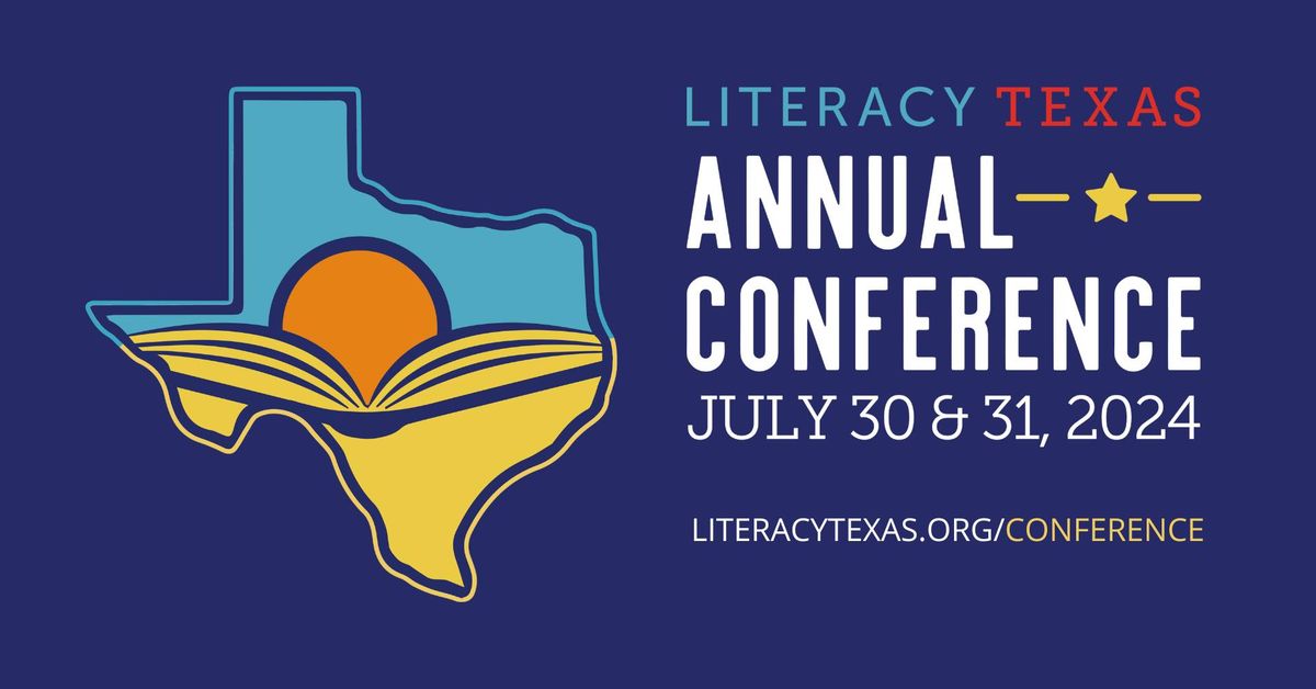 Literacy Texas Annual Conference 2024