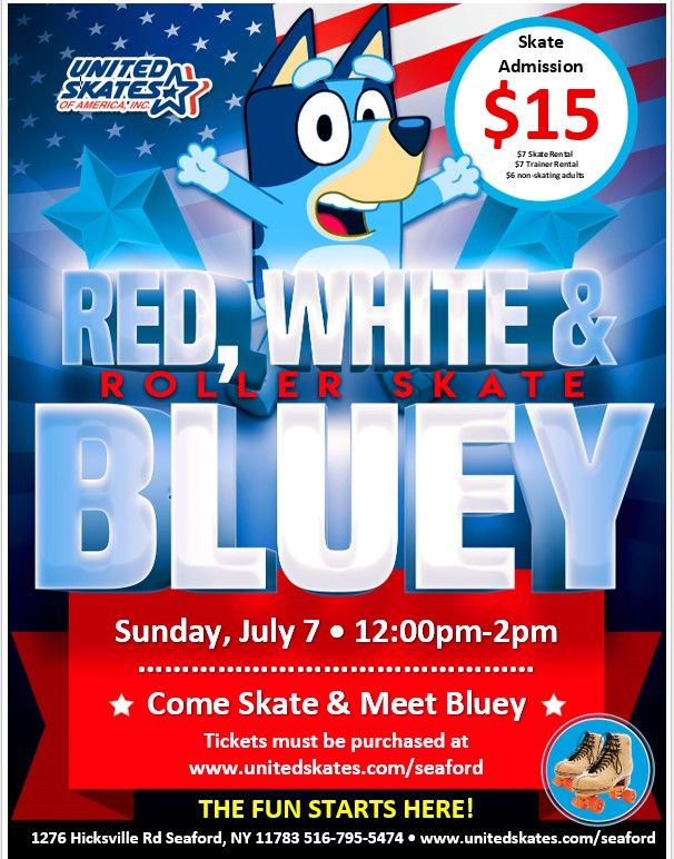 Red White & Bluey Skate Party