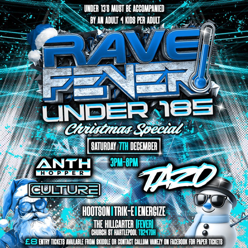 Rave Fever Under 18s Christmas Special