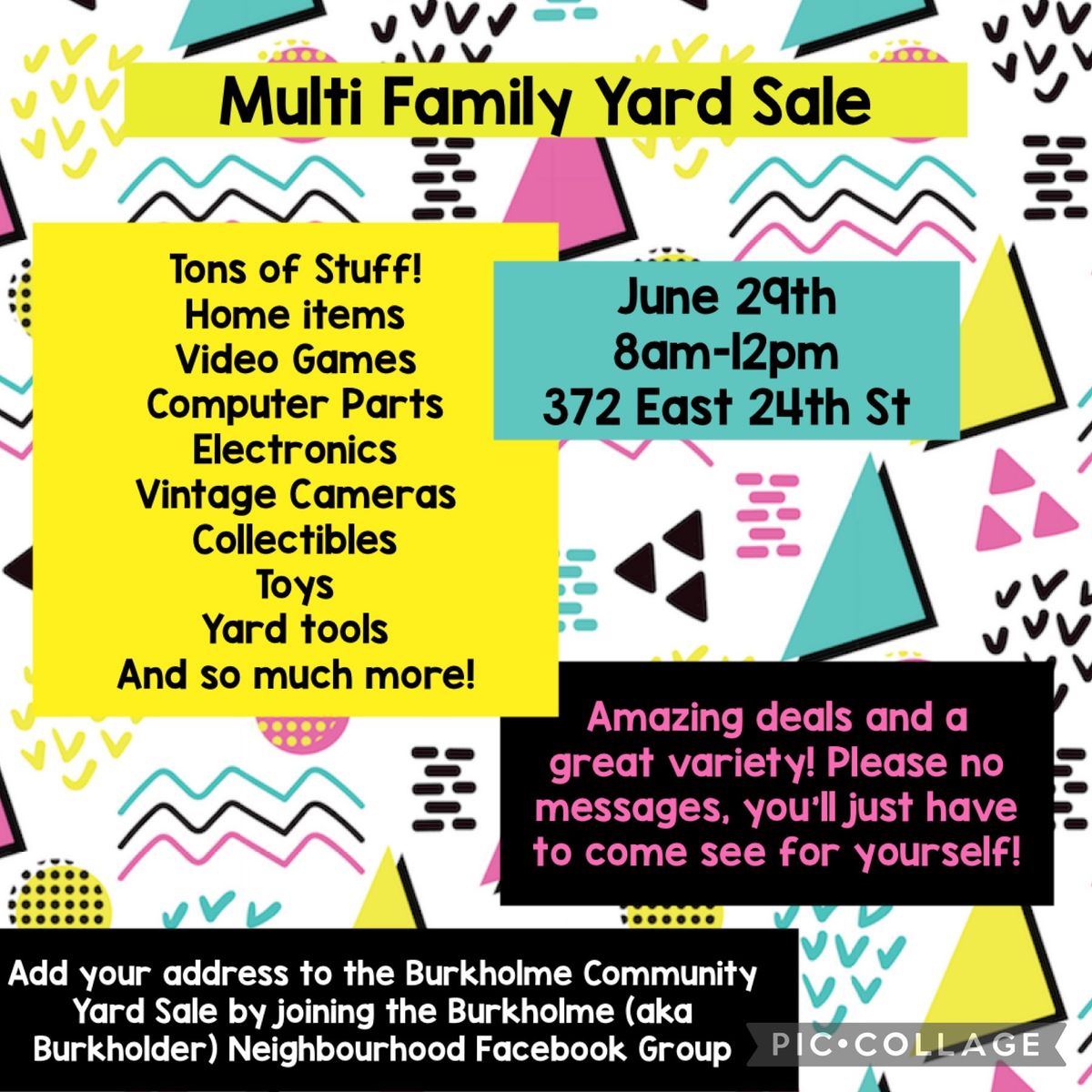 Multi Family Yard Sale - June 29th 8am-12pm