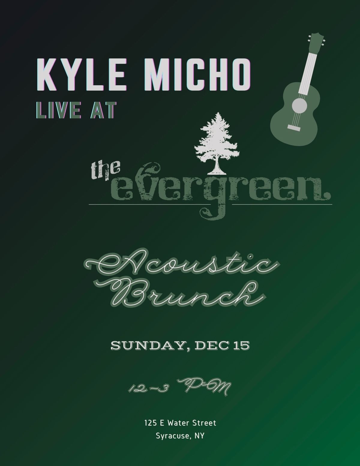 Acoustic Brunch with Kyle Micho @ The Evergreen