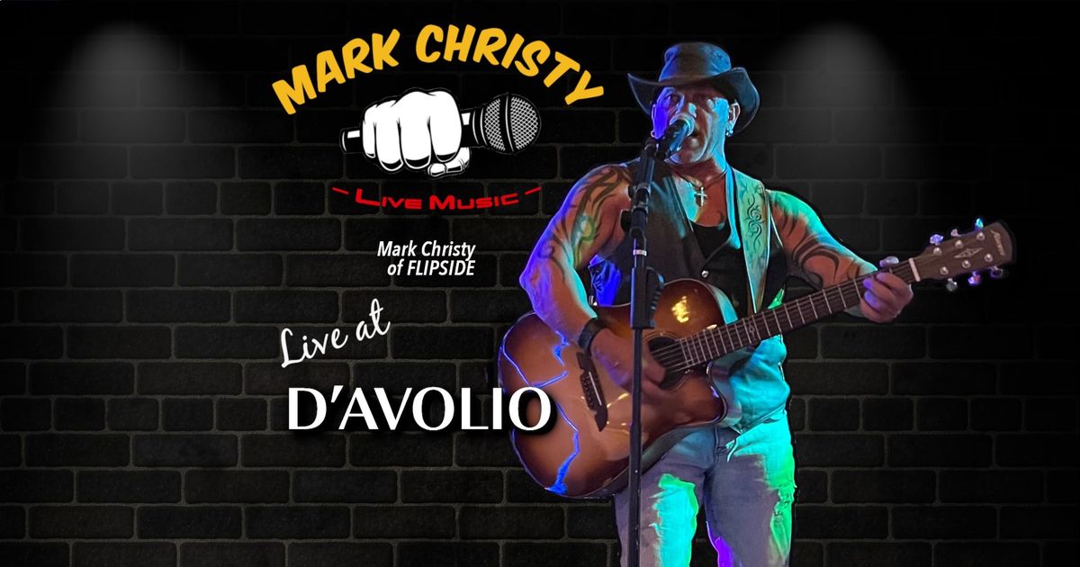 Mark Christy Solo @ D'Avolio East Amherst