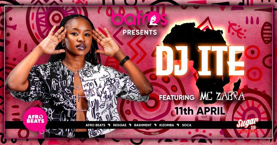  Bafros Presents DJ ITE 11th April 2024