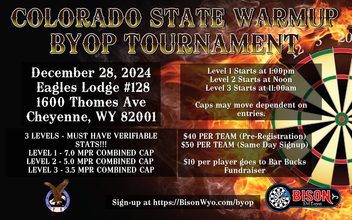 COLORADO STATE WARMUP BYOP DART TOURNAMENT