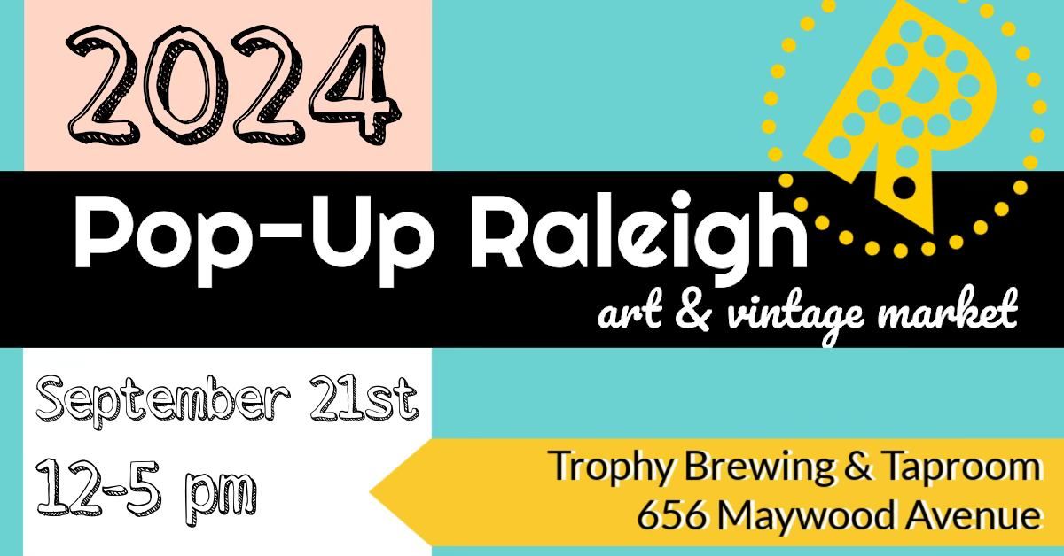 Pop-Up Raleigh September 21st Market