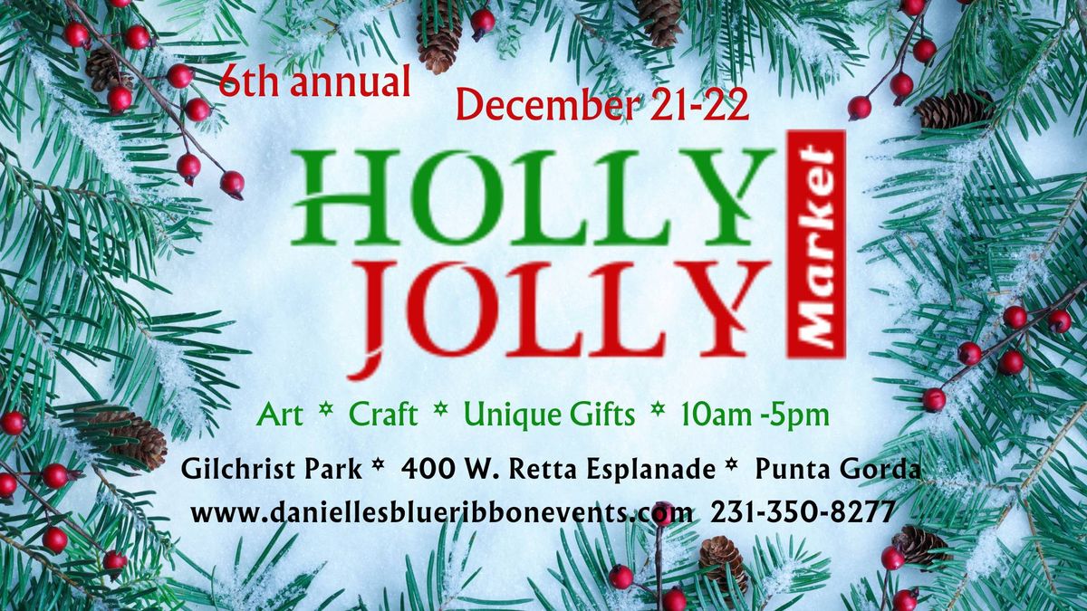 6th annual Holly Jolly Market - Art & Craft Show