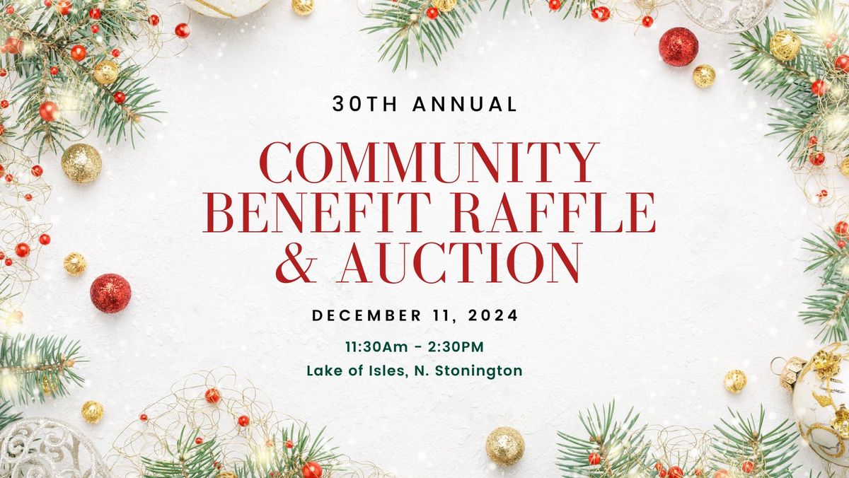 30th Annual Community Benefit Raffle and Auction