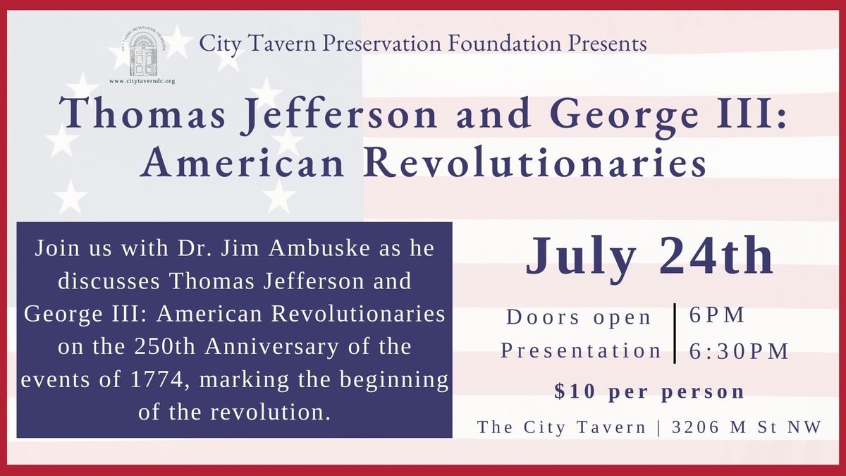 Thomas Jefferson and George III: American Revolutionaries