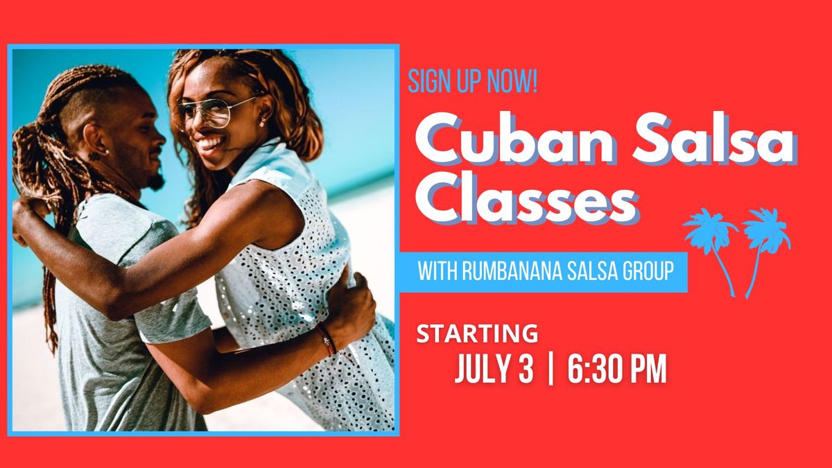 Cuban Salsa Classes w\/ Rumbanana - July 2024