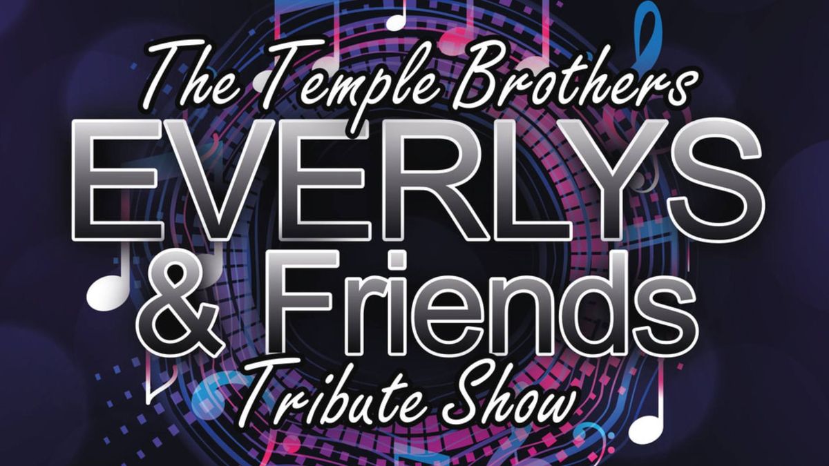 Everlys and Friends: The Live Show