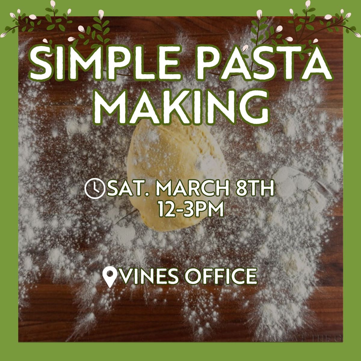 Green Thumb Workshop: Simple Pasta Making with Maleah Farr (SUNY Broome)