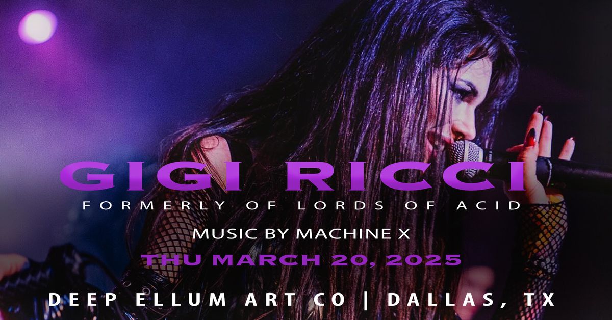 Gigi Ricci (Formerly of Lords of Acid) Live at Deep Ellum Art Co