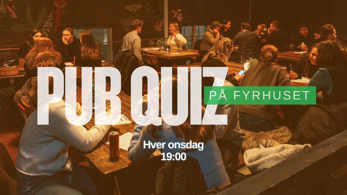 PUB QUIZ \/\/ FYRHUSET KUBA