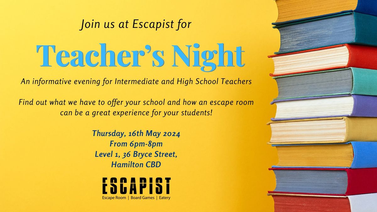 Escapist Teacher's Night