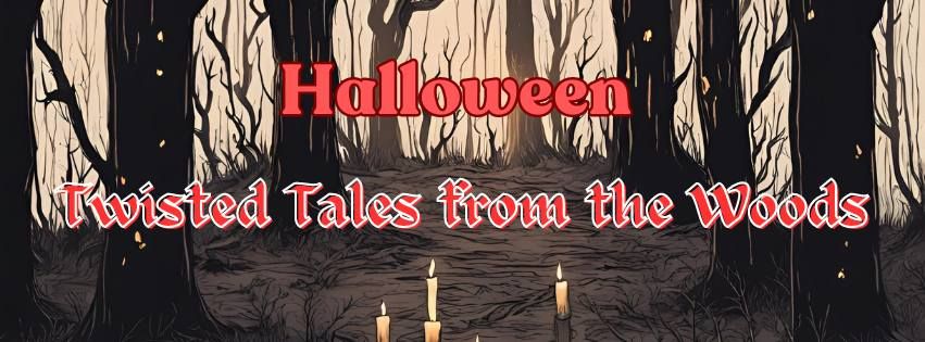 Halloween Twisted Tales from the Woods