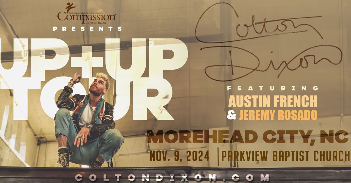 Colton Dixon, Austin French, & Jeremy Rosado UP+UP Tour