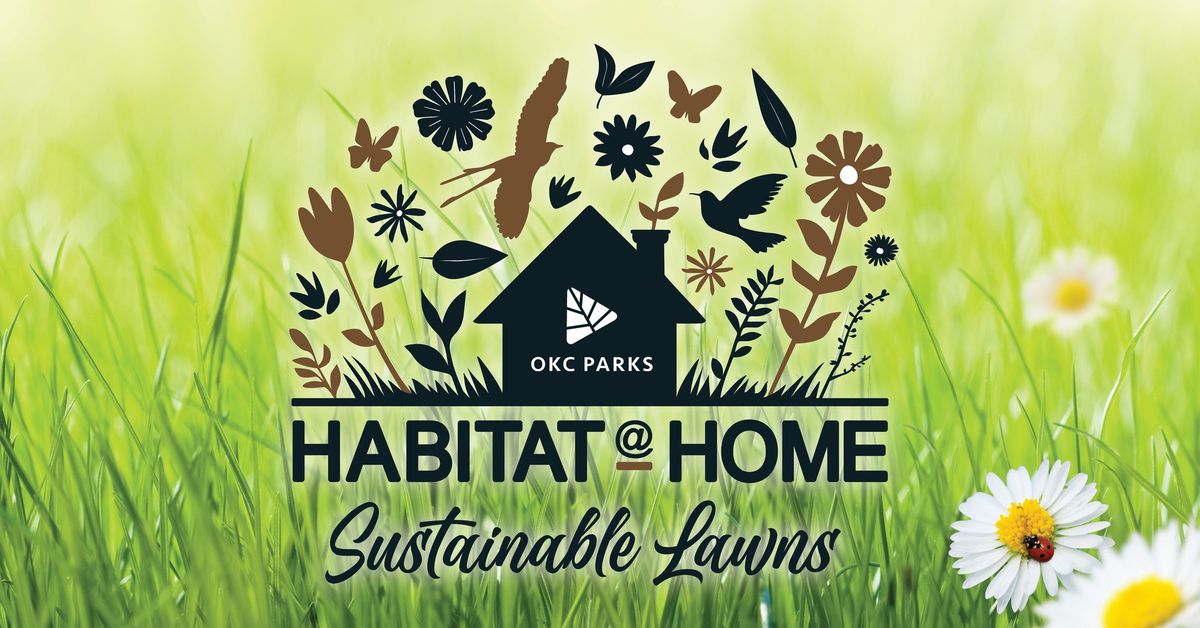 Habitat @ Home: Sustainable Lawns