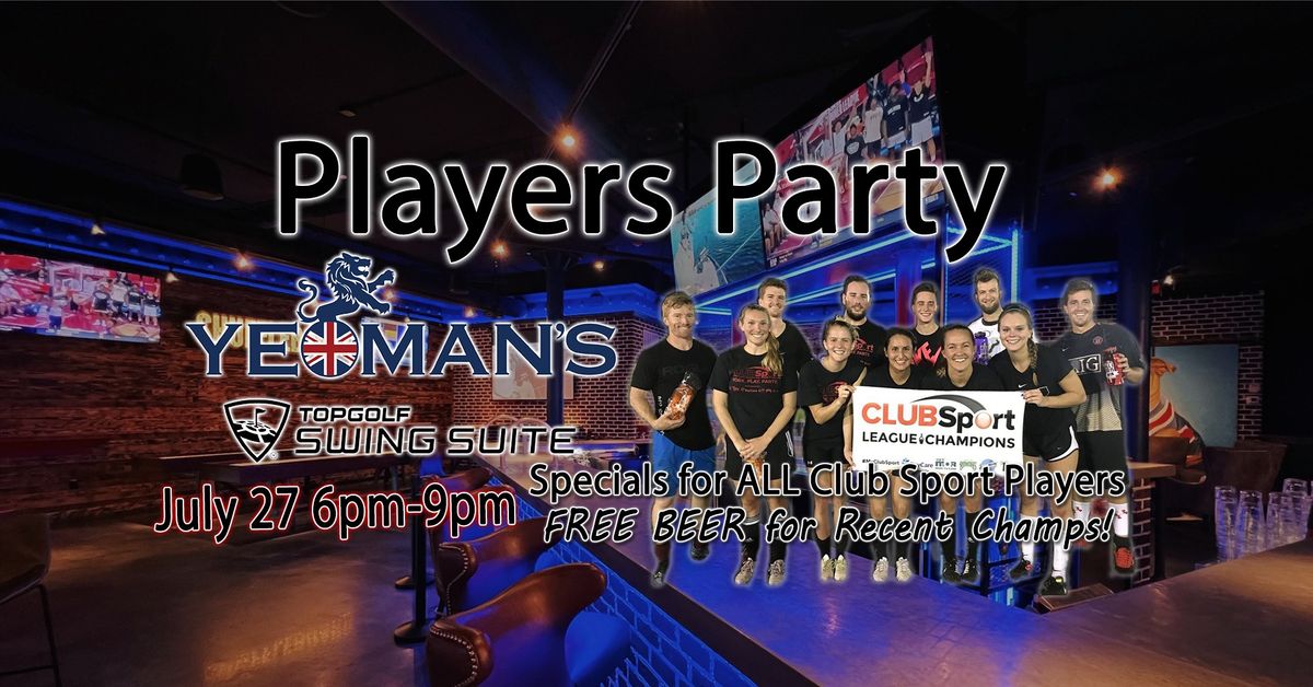 Tampa Bay Club Sport Player's Party!