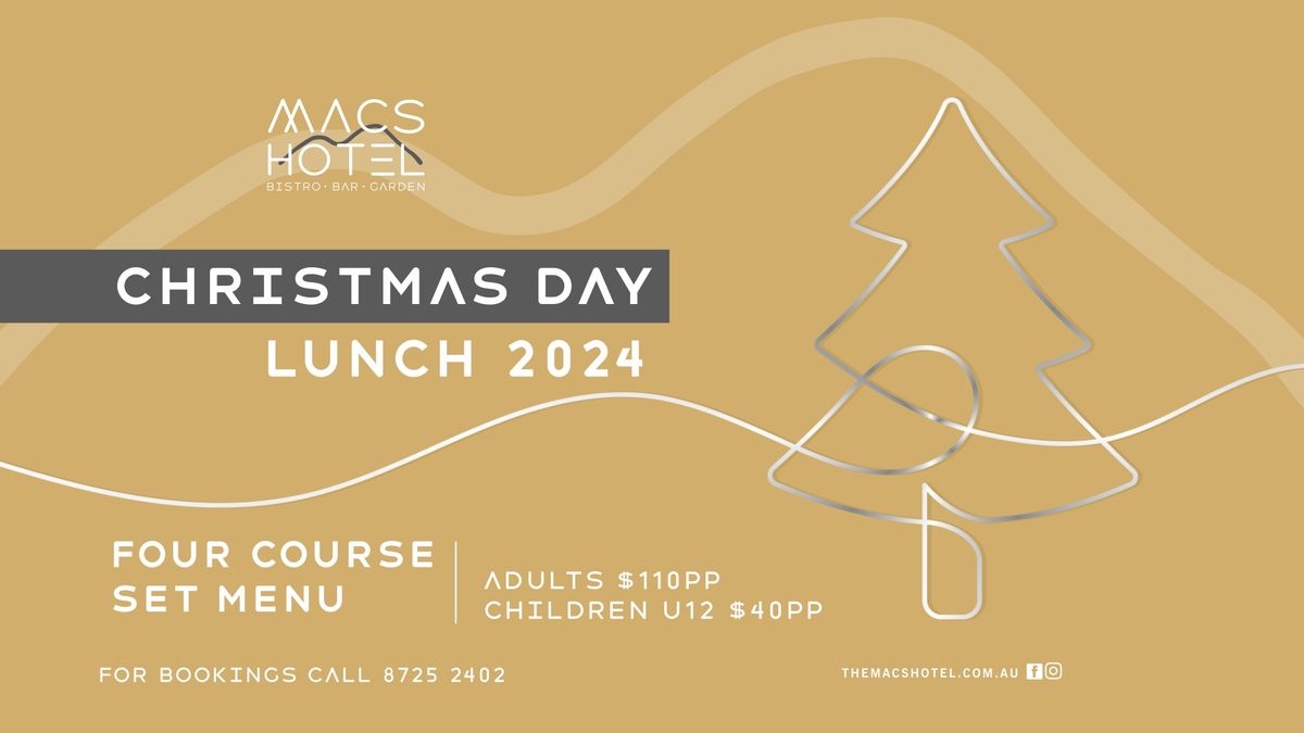 Macs Hotel Christmas Day Lunch - Wednesday December 25