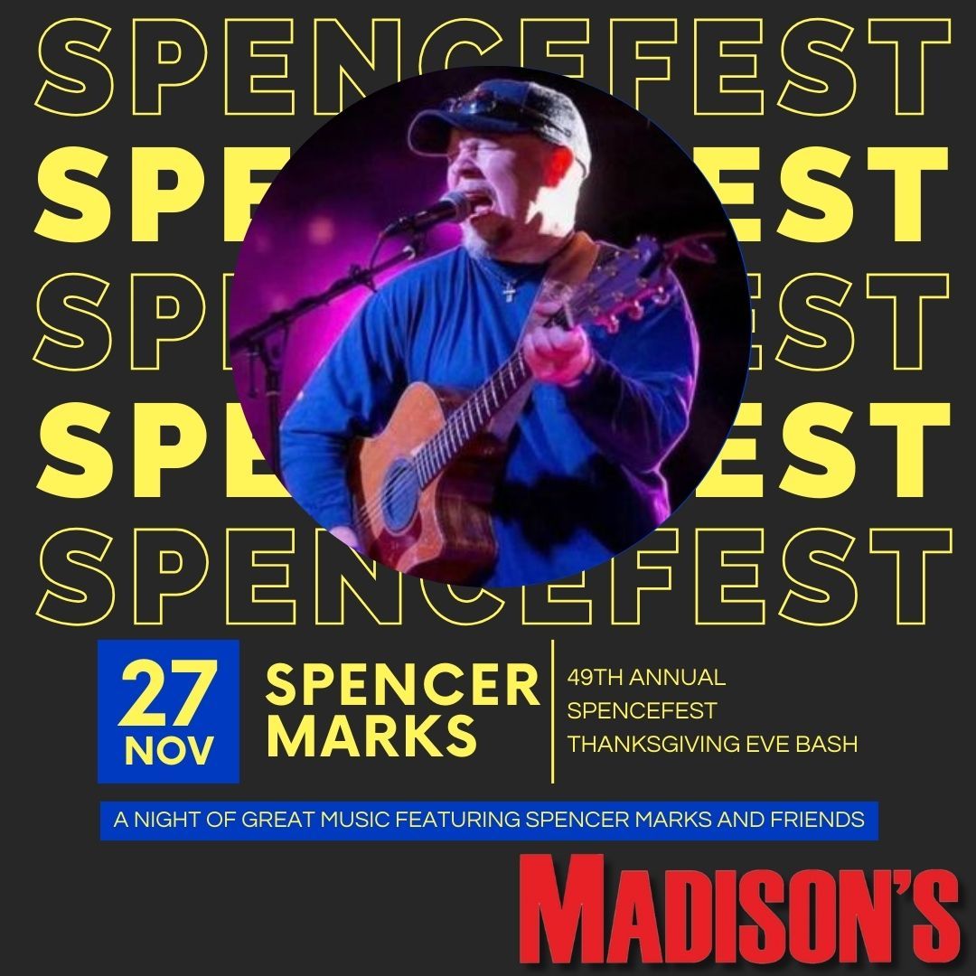 49th Annual Spencefest at Madison's on Dowlen