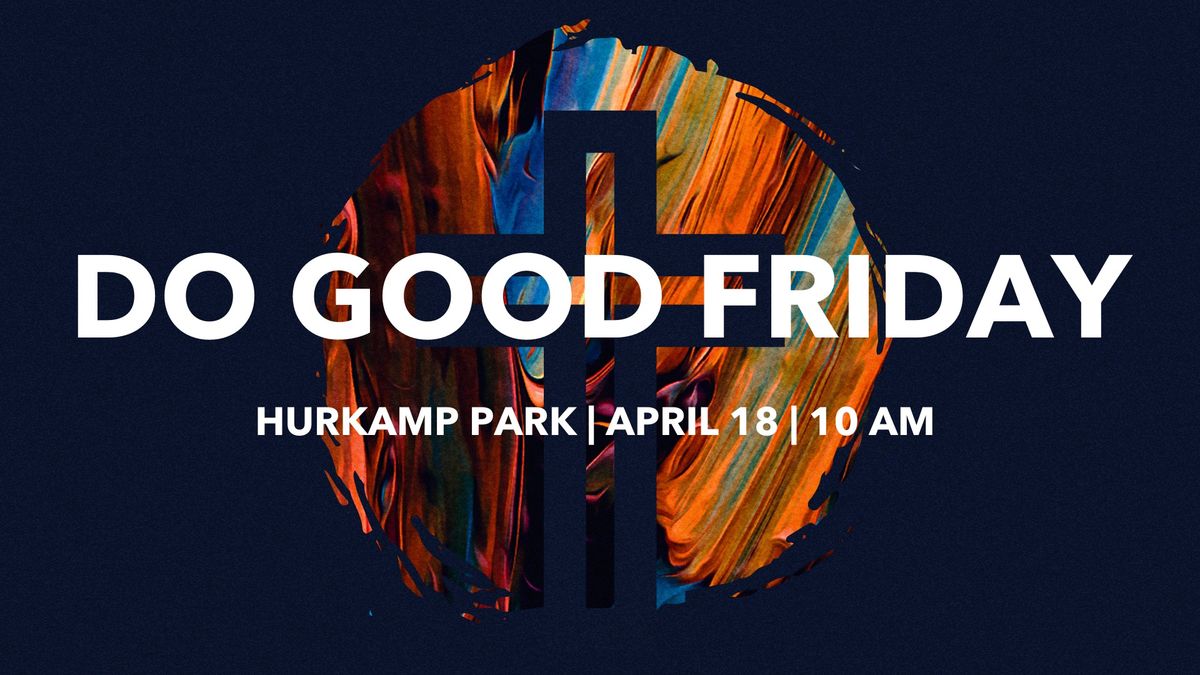 Do Good Friday