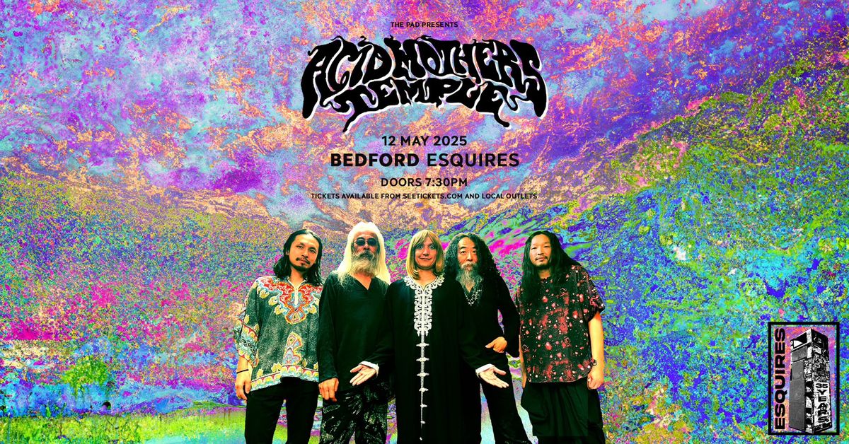 Acid Mothers Temple | Bedford