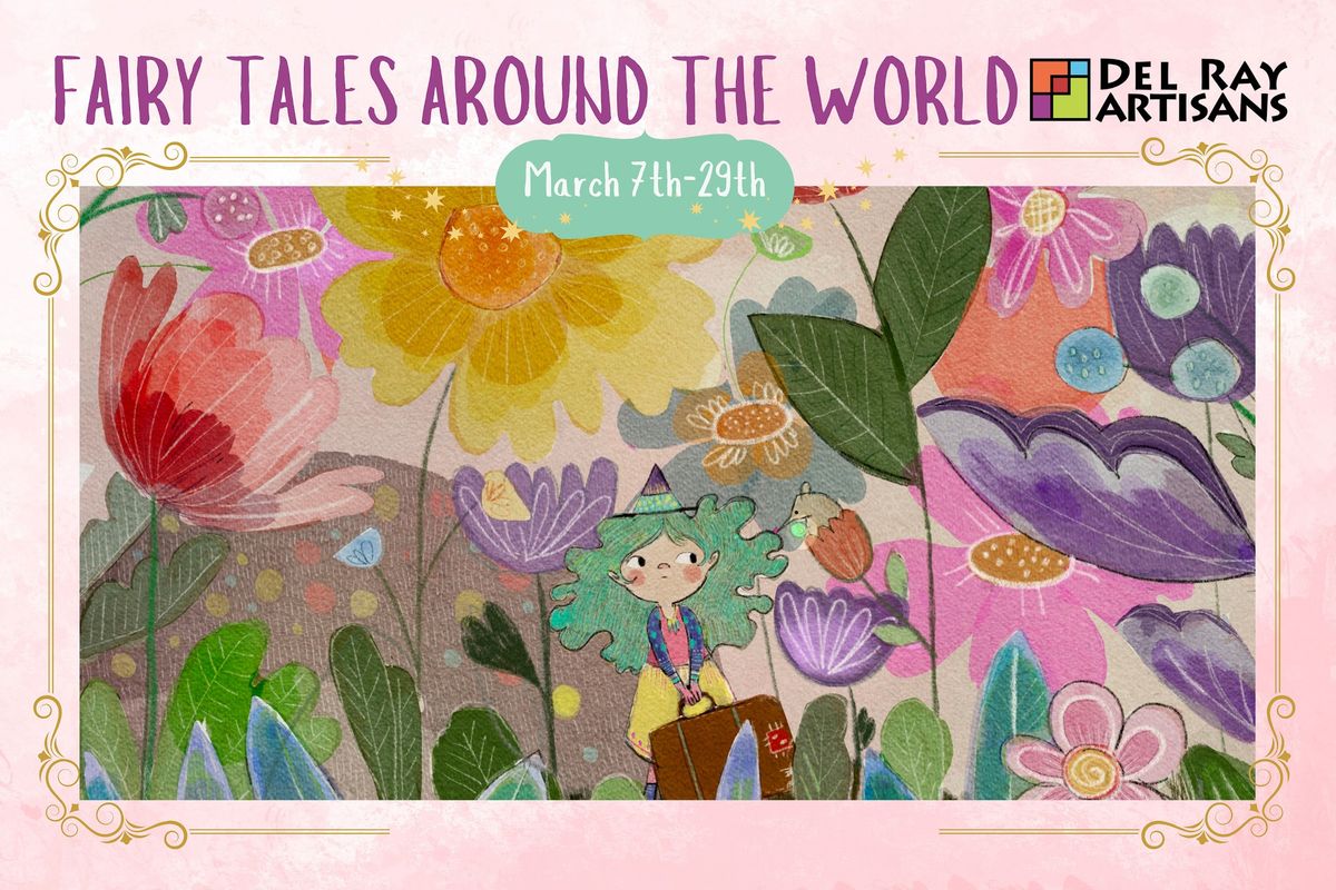 Fairy Tales Around the World Art Exhibit at Del Ray Artisans