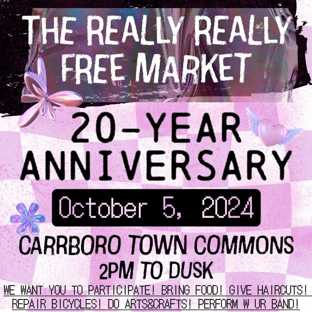 Carrboro Really Really Free Market 20th Anniversary! 