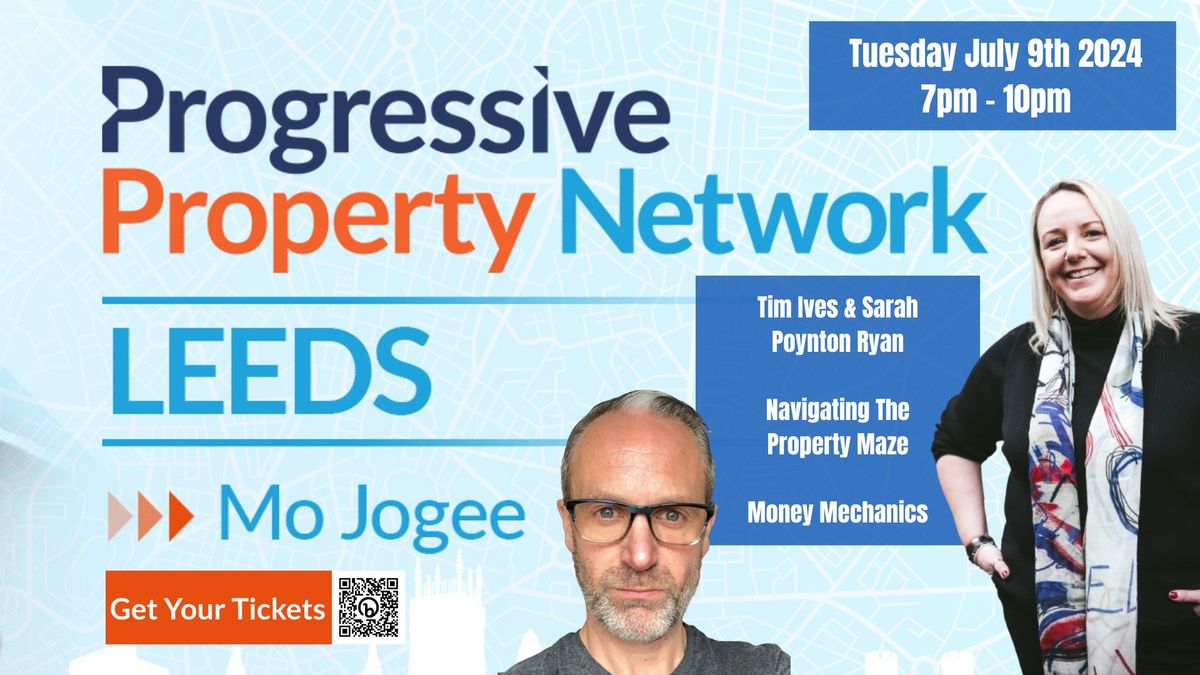 PPN Leeds 2024 - Navigating The Property Maze | Raising Finance | Clearing Debt | Money Mechanics !