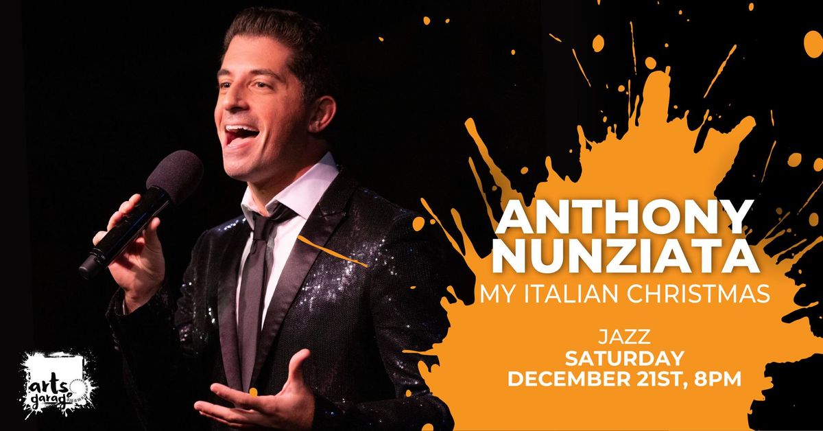 Anthony Nunziata - My Italian Christmas!