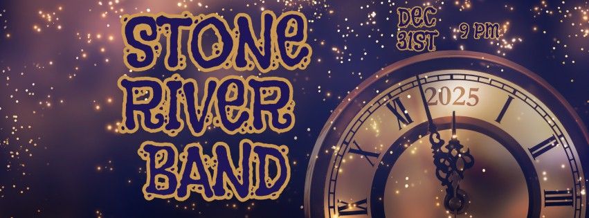 STONE RIVER LIVE @HOOTS FOR NEW YEAR'S EVE