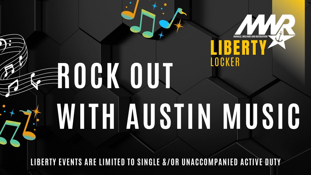 LIBERTY LOCKER - Rock Time with Austin Music