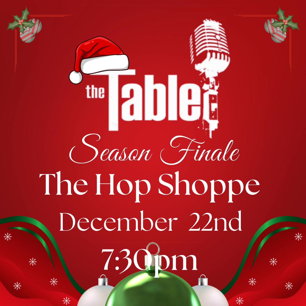 The Table Open Mic :Season Finale