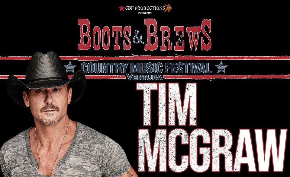 Tim McGraw LIVE! Boots & Brews Country Music Festival Ventura, CA