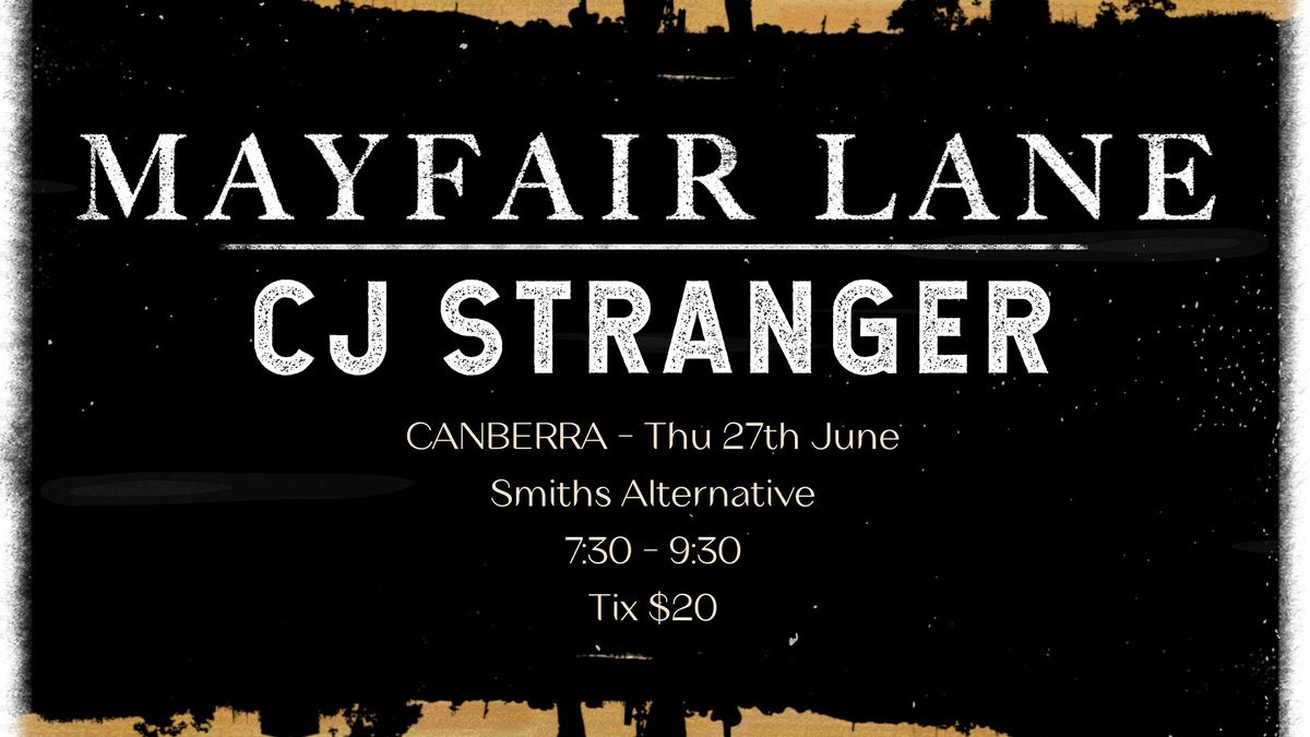 Mayfair Lane w\/ CJ Stranger