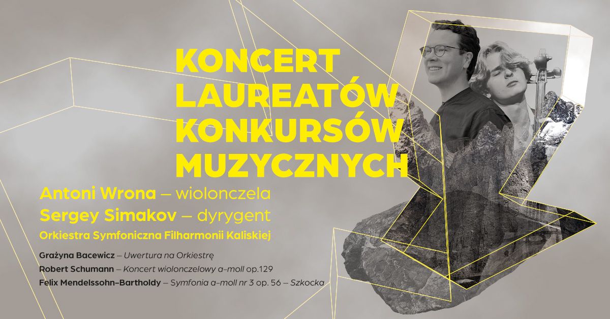 KONCERT LAUREAT\u00d3W KONKURS\u00d3W MUZYCZNYCH