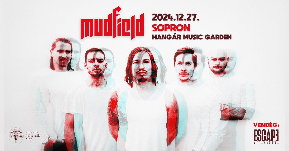 Mudfield \/ Escape My Shadows - Sopron \/ Hang\u00e1r Music Garden