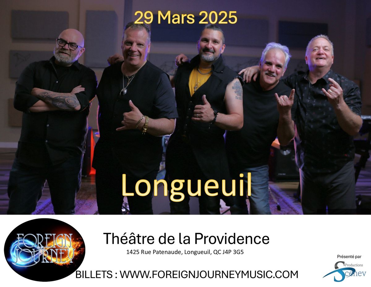 Foreign Journey \u00e0 Longueuil