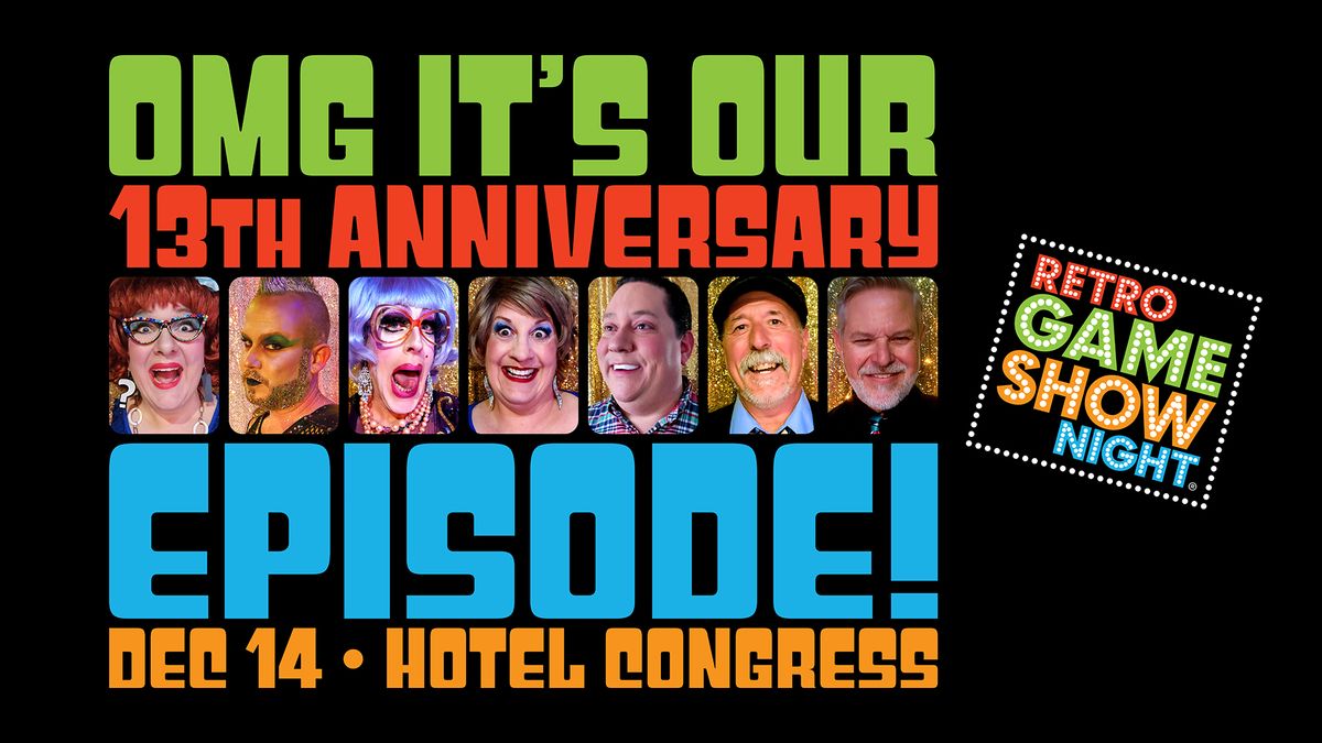 Retro Game Show Night 13th Anniversary Party!