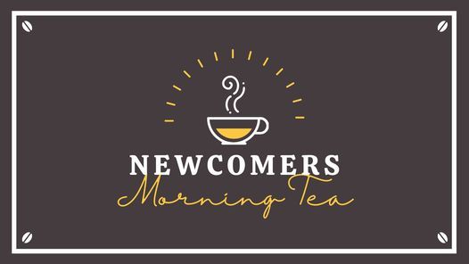 Newcomers Morning Tea