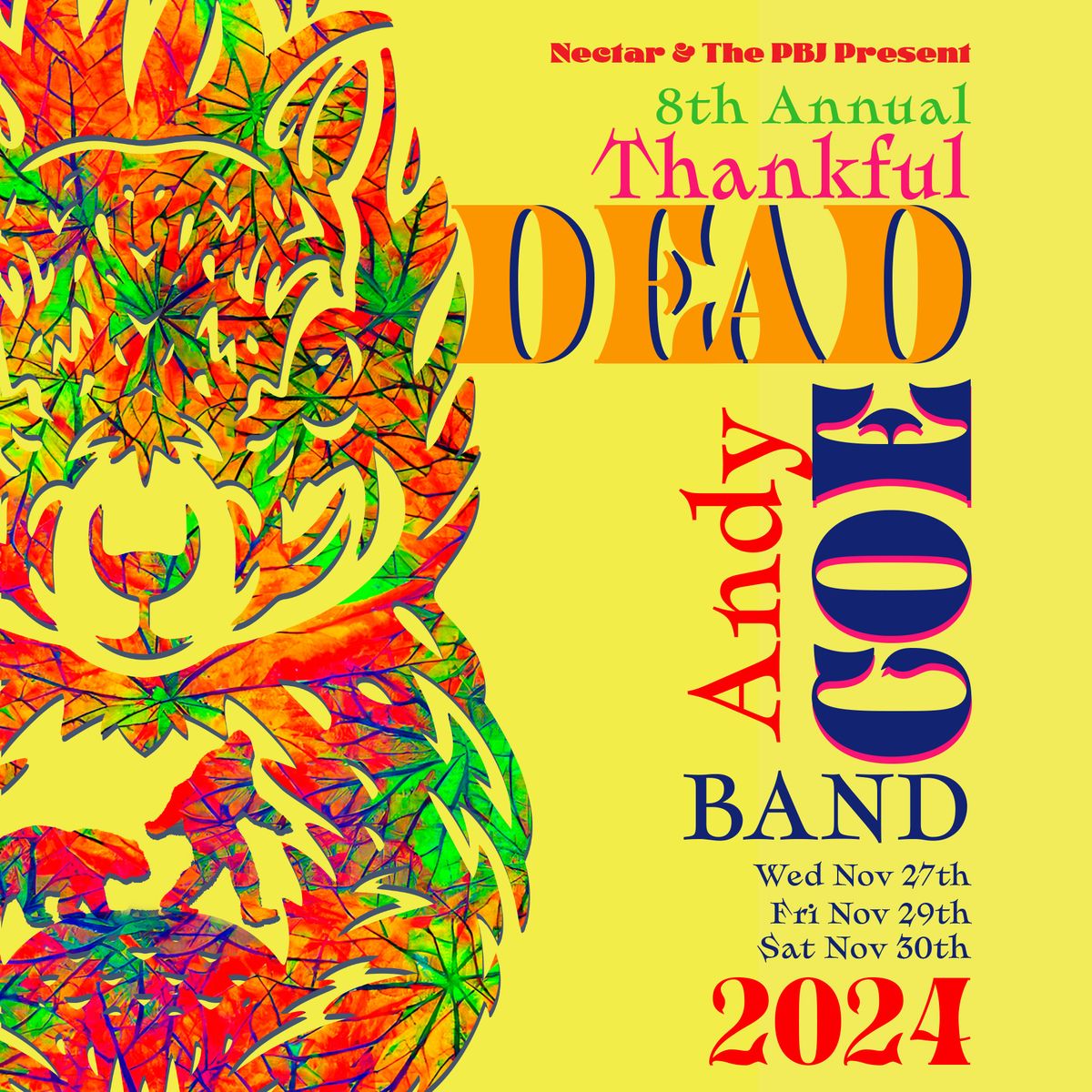 ANDY COE BAND's 8th annual THANKFUL DEAD (3 nights! WED + FRI +SAT)