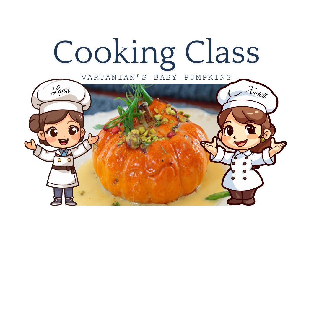 QPMC Cooking class with Lauri and Xochitl: Vartanian's Baby Pumpkins