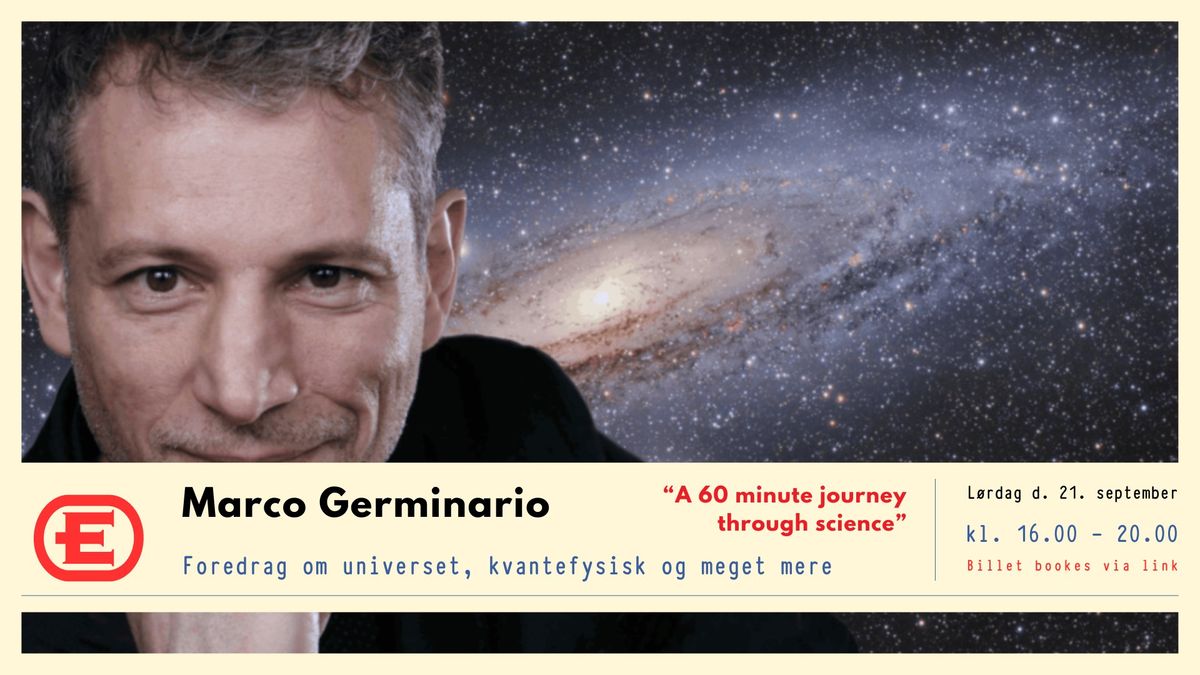 A 60 minutes magic journey through the Universe!  \/\/ foredrag af Marco Germinario