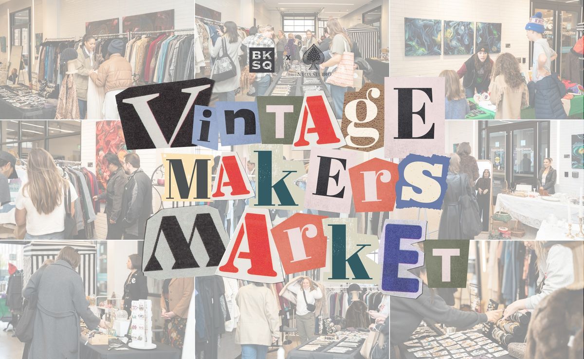 Vintage Makers Market